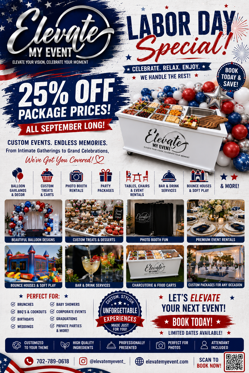 Labor Day Special — 25% off all package prices all September long. Custom events, endless memories.